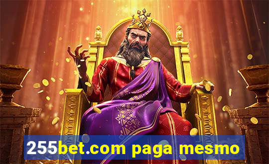 255bet.com paga mesmo